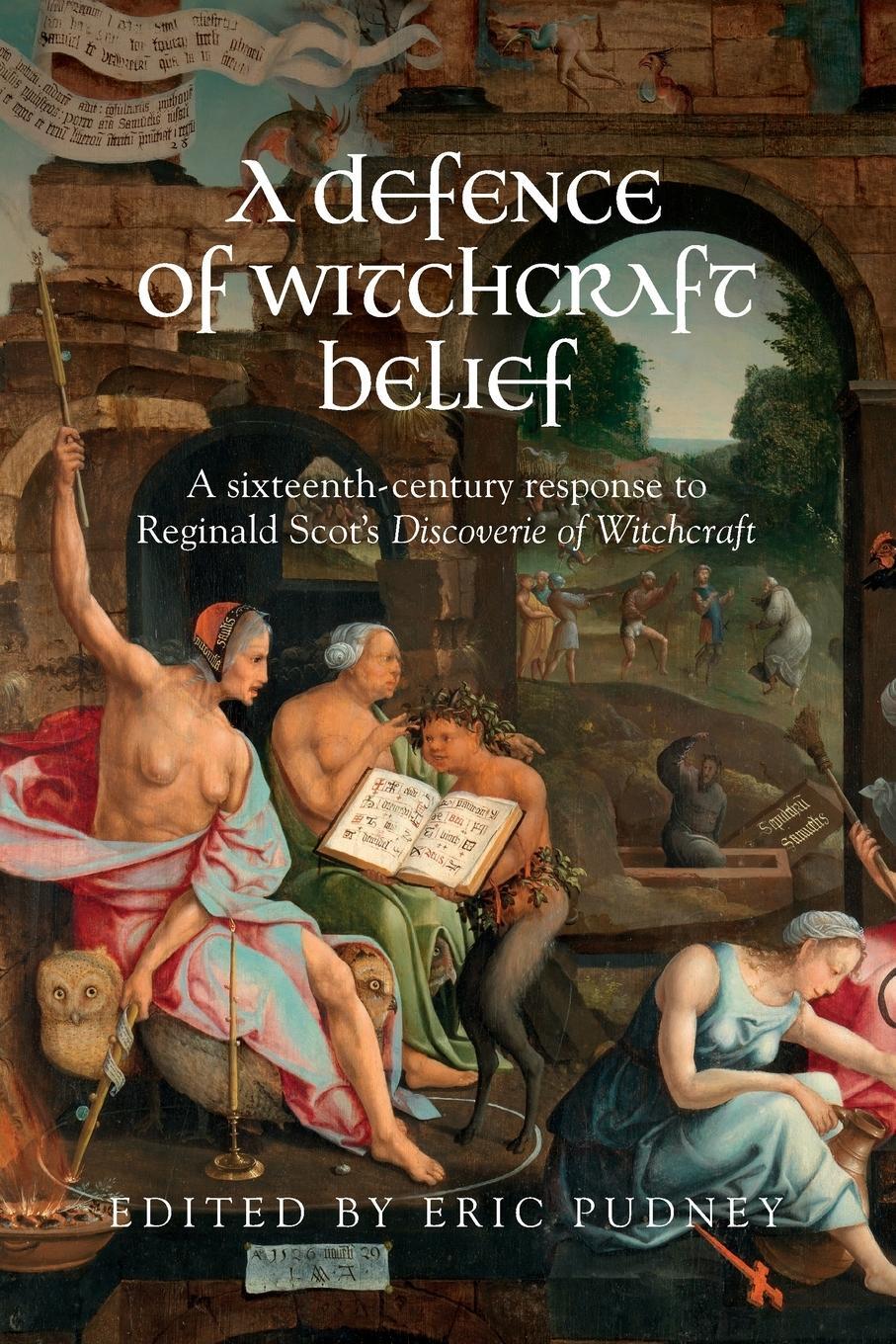 Cover: 9781526174451 | A defence of witchcraft belief | Eric Pudney | Taschenbuch | Paperback