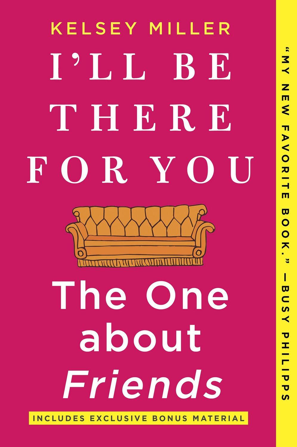 Cover: 9781335005526 | I'll Be There for You: The One about Friends | Kelsey Miller | Buch