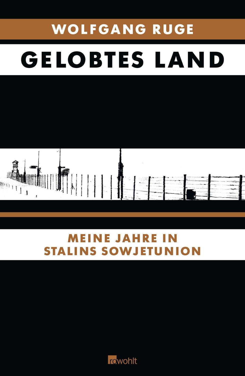 Cover: 9783498057916 | Gelobtes Land | Meine Jahre in Stalins Sowjetunion | Wolfgang Ruge
