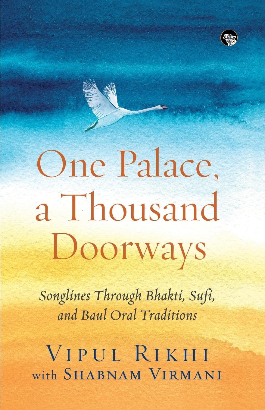 Cover: 9789389231243 | One Palace, a Thousand Doorways | Vipul Rikhi | Taschenbuch | Englisch
