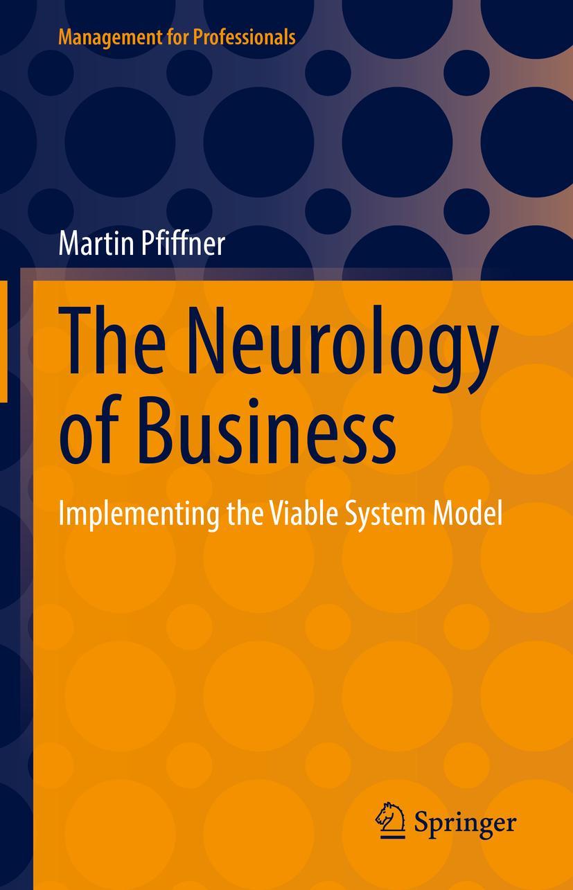 Cover: 9783031142598 | The Neurology of Business | Implementing the Viable System Model