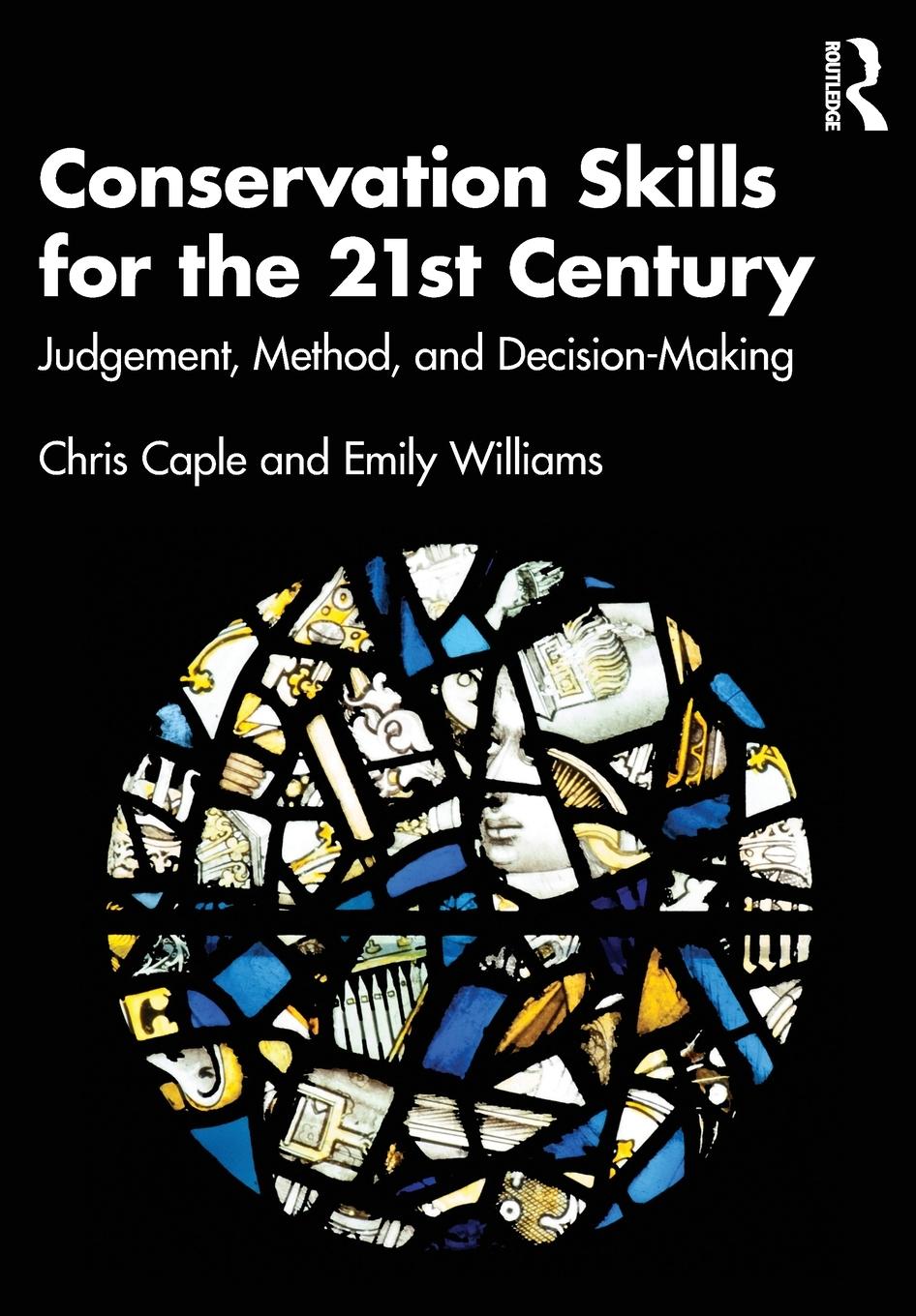 Cover: 9780367443320 | Conservation Skills for the 21st Century | Chris Caple (u. a.) | Buch