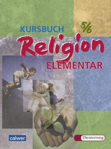 Cover: 9783766838056 | Kursbuch Religion Elementar 5/6 | Wolfram Eilerts | Taschenbuch | 2003