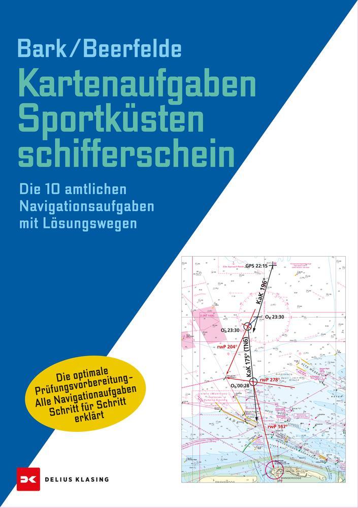 Cover: 9783667112774 | Kartenaufgaben Sportküstenschifferschein | Axel Bark (u. a.) | Buch