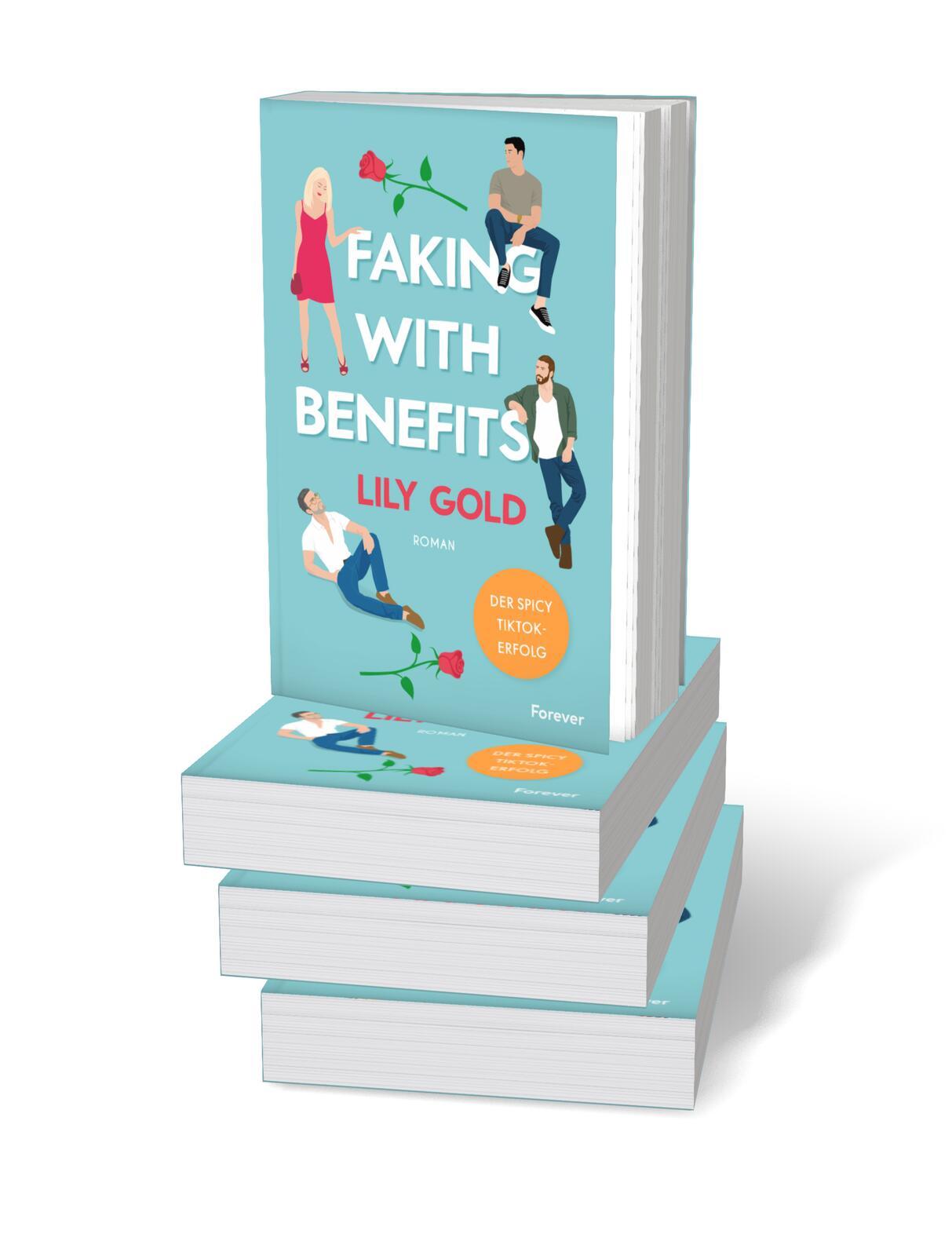 Bild: 9783958188266 | Faking With Benefits | Lily Gold | Taschenbuch | 524 S. | Deutsch