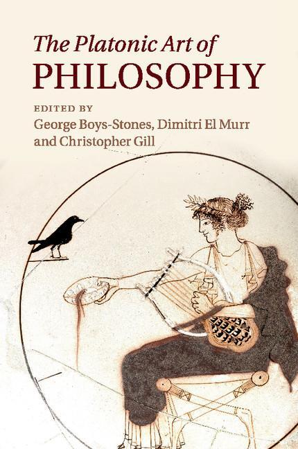 Cover: 9781316629505 | The Platonic Art of Philosophy | Christopher Gill | Taschenbuch | 2016