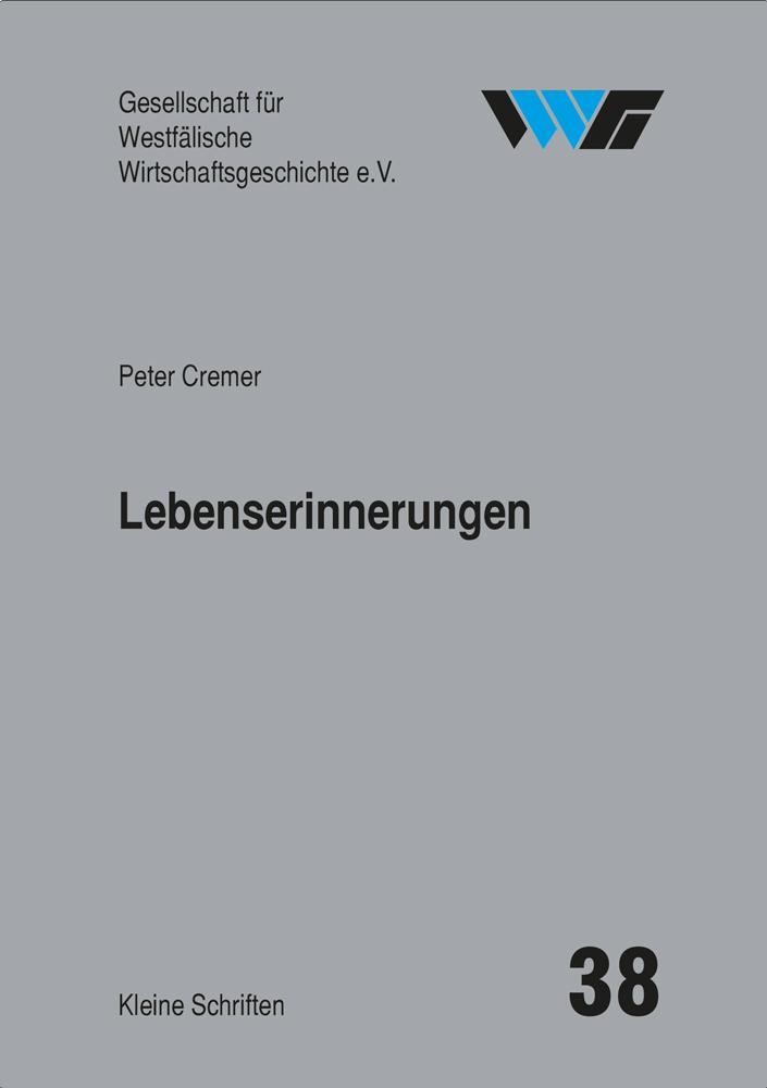 Cover: 9783870232948 | Lebenserinnerungen | Peter Cremer | Buch | Deutsch | 2022
