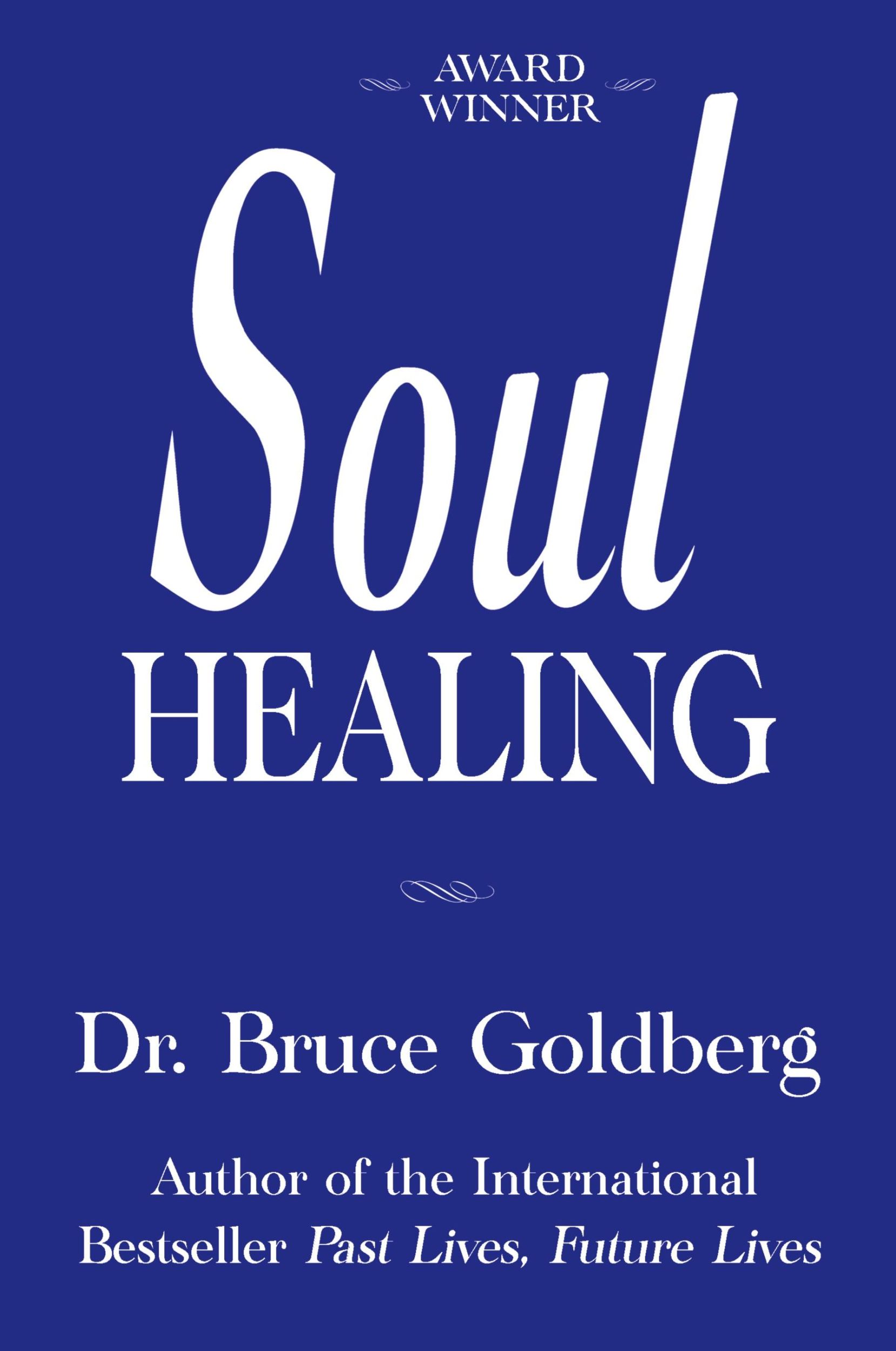 Cover: 9781579680213 | Soul Healing | Bruce Goldberg | Taschenbuch | Englisch | 2008