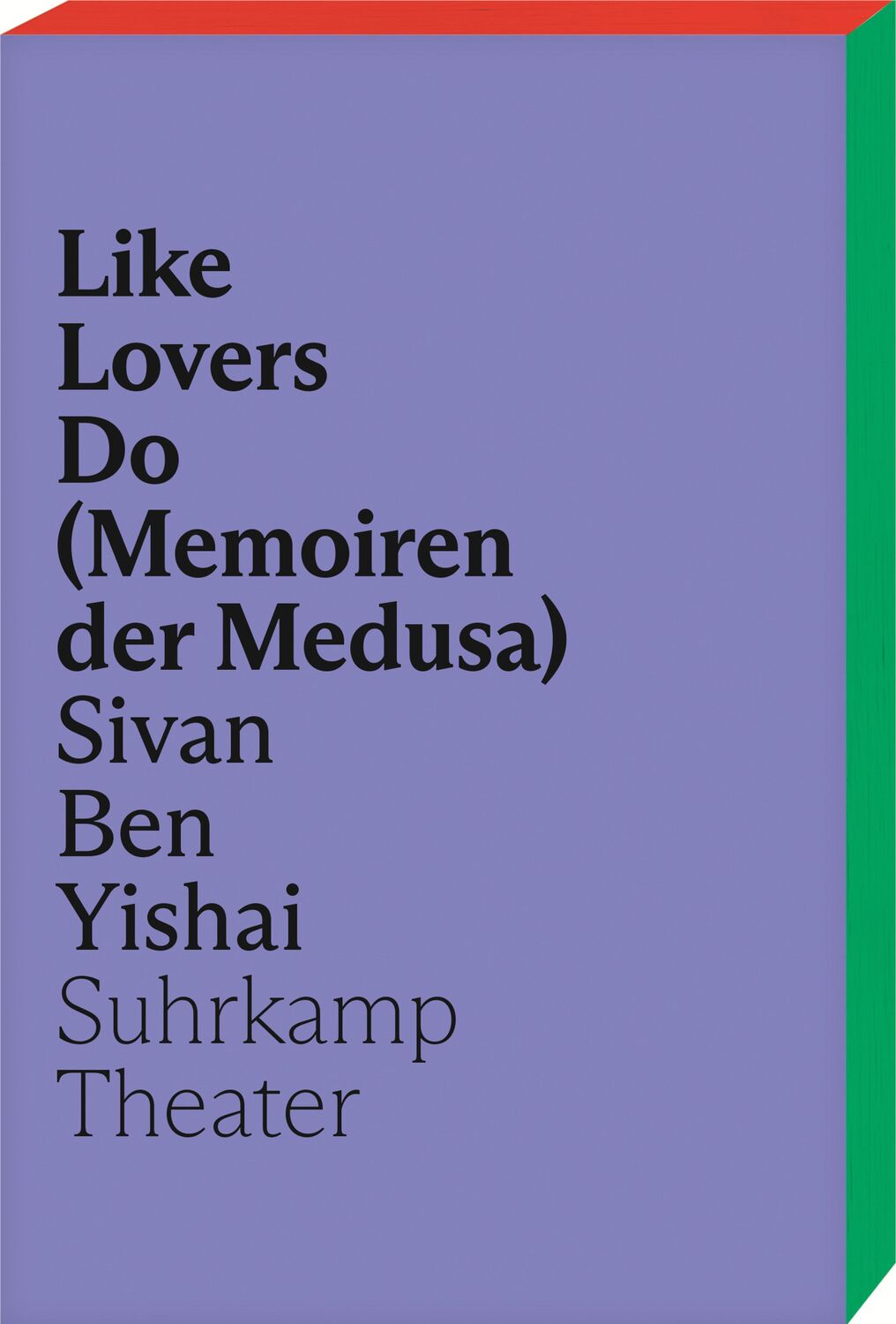 Cover: 9783518430644 | Like Lovers Do (Memoiren der Medusa) | audio reading included | Yishai