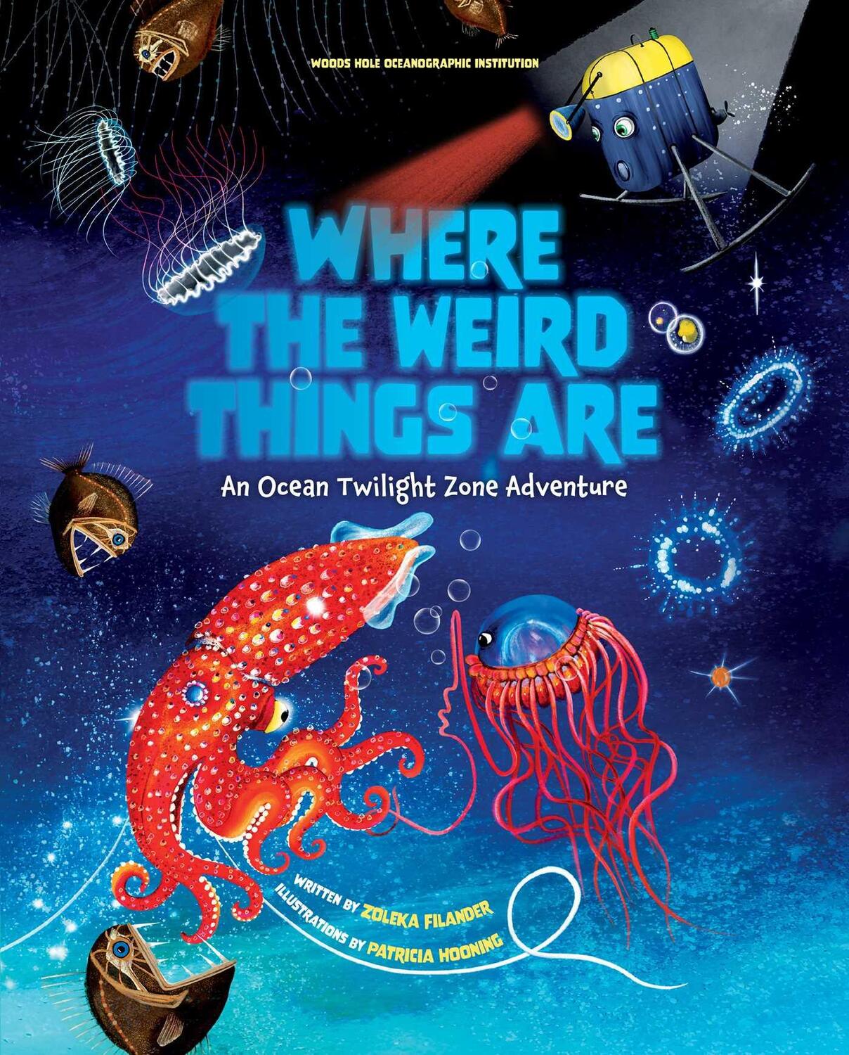 Cover: 9781647225889 | Where the Weird Things Are: An Ocean Twilight Zone Adventure...