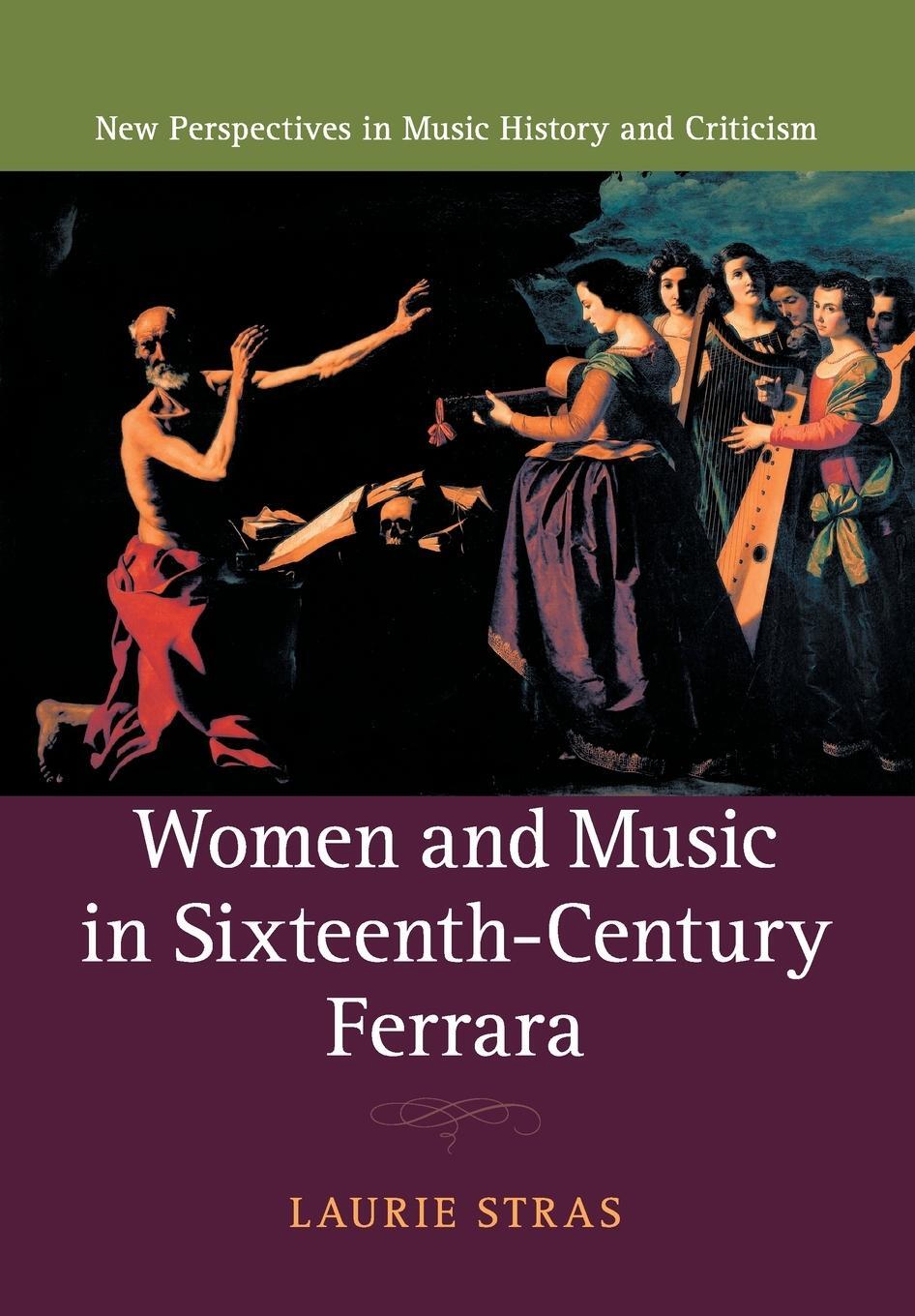 Cover: 9781108815482 | Women and Music in Sixteenth-Century Ferrara | Laurie Stras | Buch
