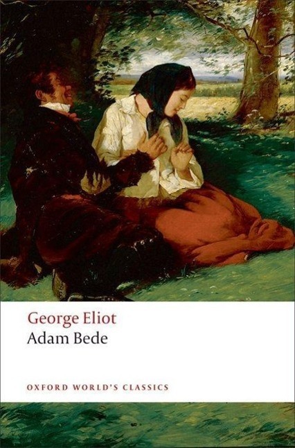 Cover: 9780199203475 | Adam Bede | George Eliot | Taschenbuch | Oxford World's Classics