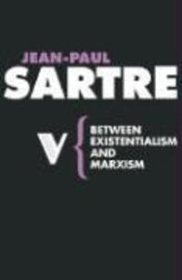 Cover: 9781844672073 | Between Existentialism and Marxism | Jean-Paul Sartre | Taschenbuch