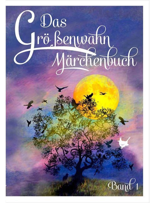 Cover: 9783942223300 | Das Größenwahn Märchenbuch. Bd.1 | Edit Engelmann | Buch | 2013