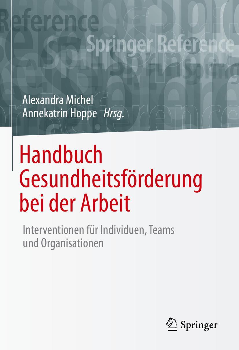 Cover: 9783658286507 | Handbuch Gesundheitsförderung bei der Arbeit | Hoppe (u. a.) | Buch