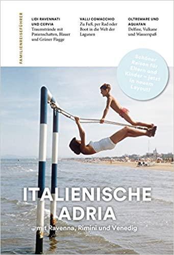 Cover: 9783897407404 | Familienreiseführer Italienische Adria | Gottfried Aigner | Buch