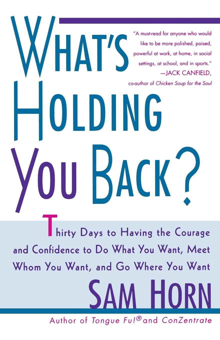 Cover: 9780312254407 | What's Holding You Back? | Sam Horn | Taschenbuch | Paperback | 2000