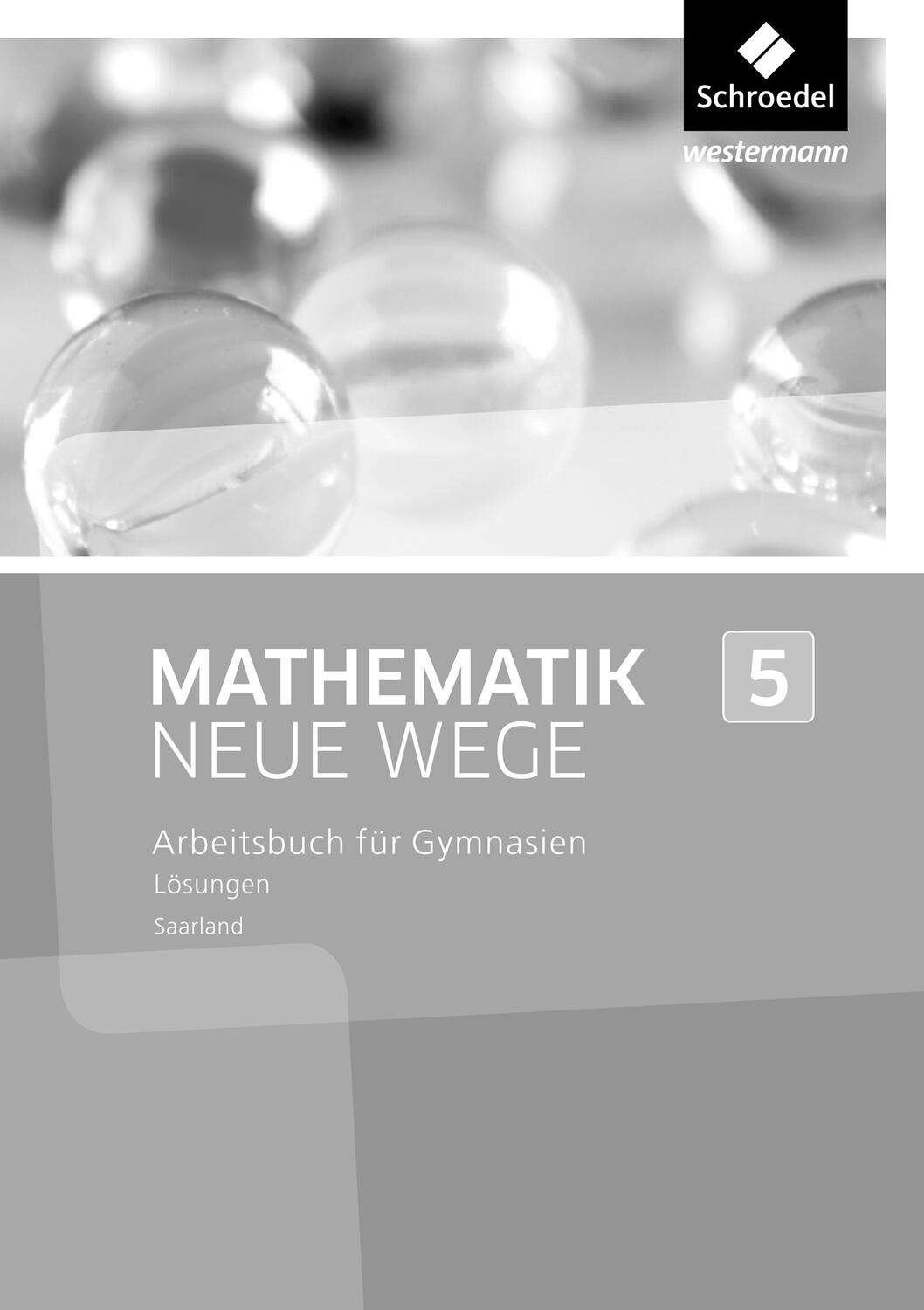 Cover: 9783507887077 | Mathematik Neue Wege SI 5. Lösungen. Saarland | Taschenbuch | 112 S.