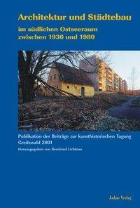 Cover: 9783931836740 | Architektur und Städtebau im südlichen Ostseeraum zwischen 1936 und...