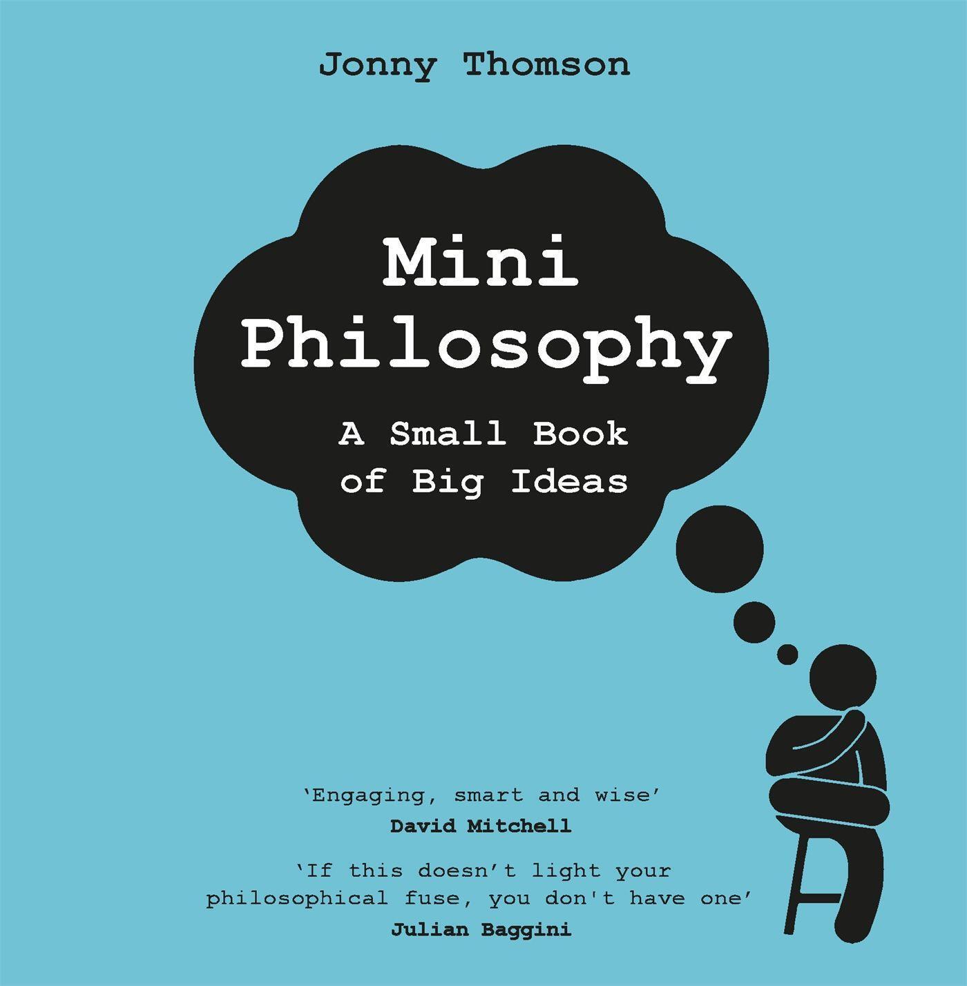 Cover: 9781472282170 | Mini Philosophy | A Small Book of Big Ideas | Jonny Thomson | Buch