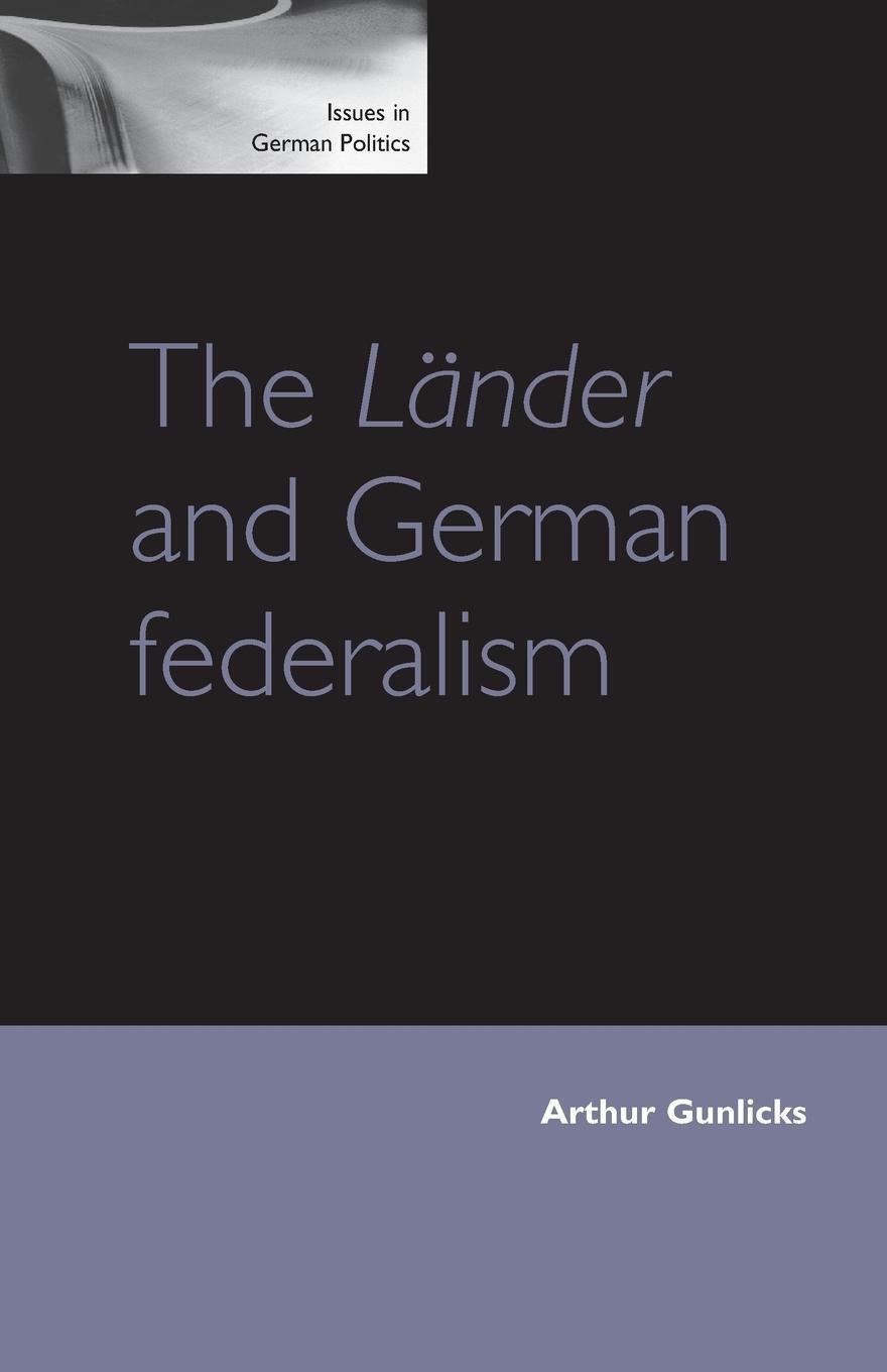 Cover: 9780719065330 | The Länder and German federalism | Arthur Gunlicks | Taschenbuch