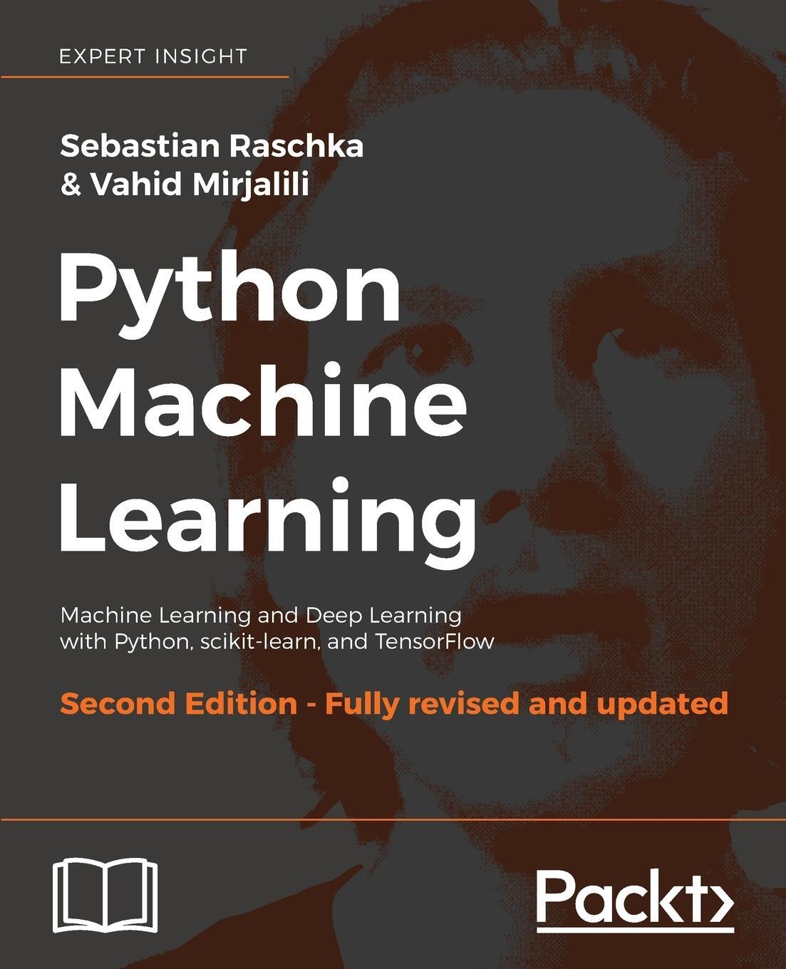 Cover: 9781787125933 | Python Machine Learning - Second Edition | Sebastian Raschka (u. a.)