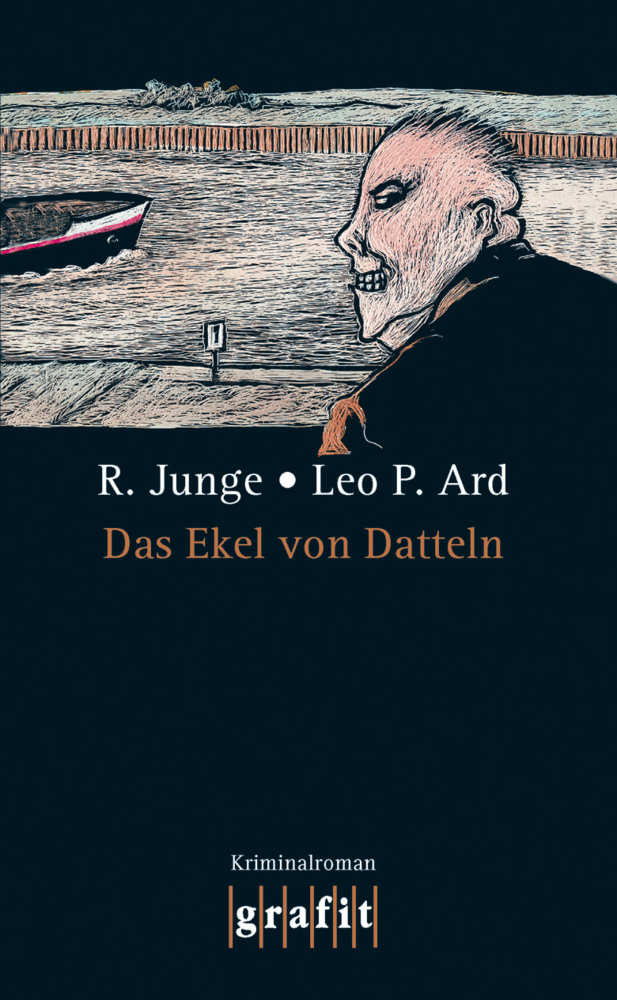 Cover: 9783894254261 | Das Ekel von Datteln | Kriminalroman | Reinhard Junge (u. a.) | Buch