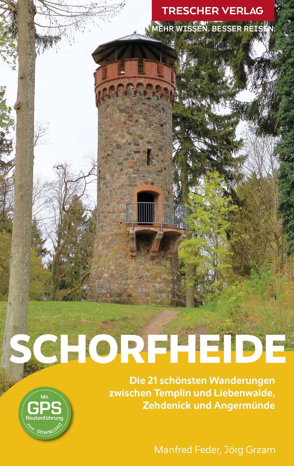 Cover: 9783897946224 | TRESCHER Reiseführer Schorfheide | Jörg Grzam (u. a.) | Taschenbuch