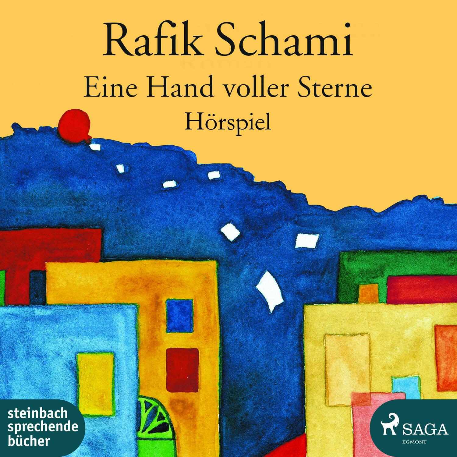 Cover: 9783869743370 | Eine Hand voller Sterne | Ein Hörspiel | Rafik Schami | Audio-CD