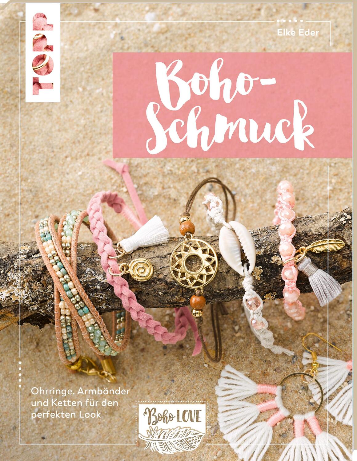 Cover: 9783772443688 | Boho Love. Boho-Schmuck (kreativ.kompakt) | Elke Eder | Taschenbuch