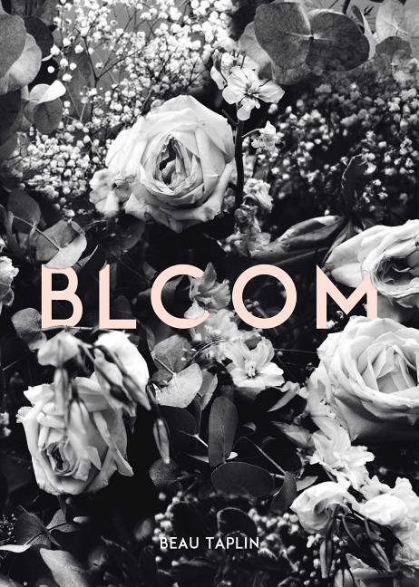Cover: 9781449493707 | Bloom | Beau Taplin | Taschenbuch | Englisch | 2018