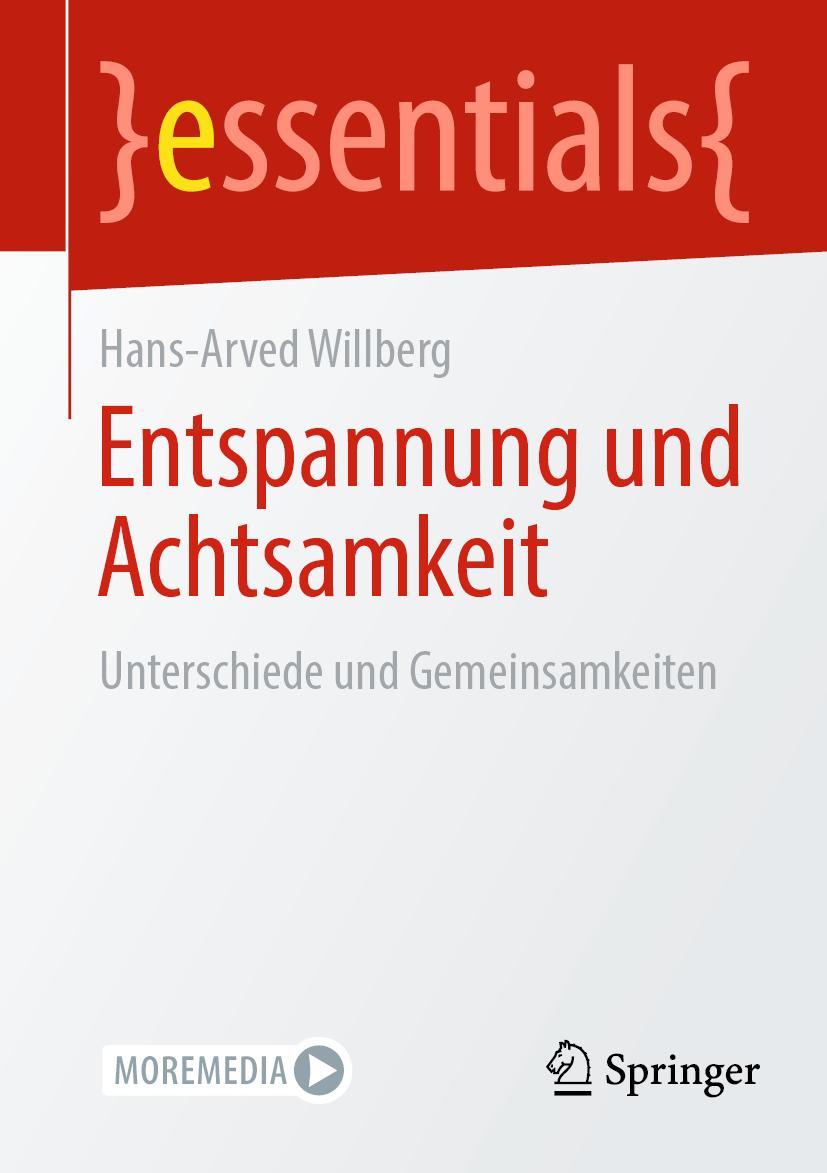 Cover: 9783662658802 | Entspannung und Achtsamkeit | Unterschiede und Gemeinsamkeiten | Buch