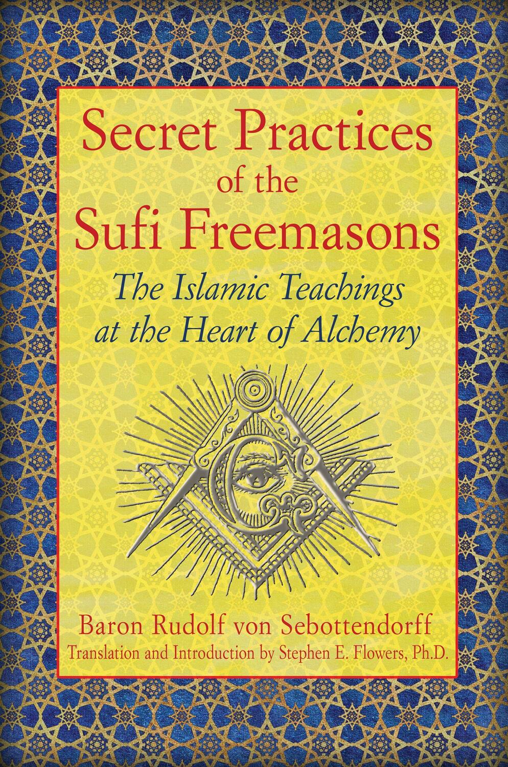 Cover: 9781594774683 | Secret Practices of the Sufi Freemasons | Sebottendorff | Taschenbuch