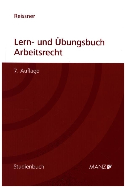 Cover: 9783214253806 | Lern- und Übungsbuch Arbeitsrecht | Gert-Peter Reissner | Taschenbuch