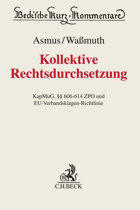Cover: 9783406729355 | Kollektive Rechtsdurchsetzung | Thomas Asmus (u. a.) | Buch | Leinen
