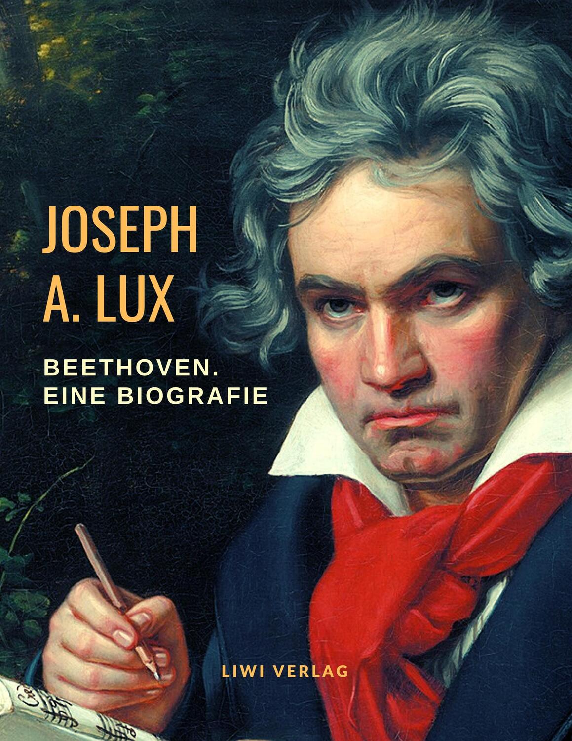 Cover: 9783965422612 | Ludwig van Beethoven | Eine Biografie | Joseph August Lux | Buch