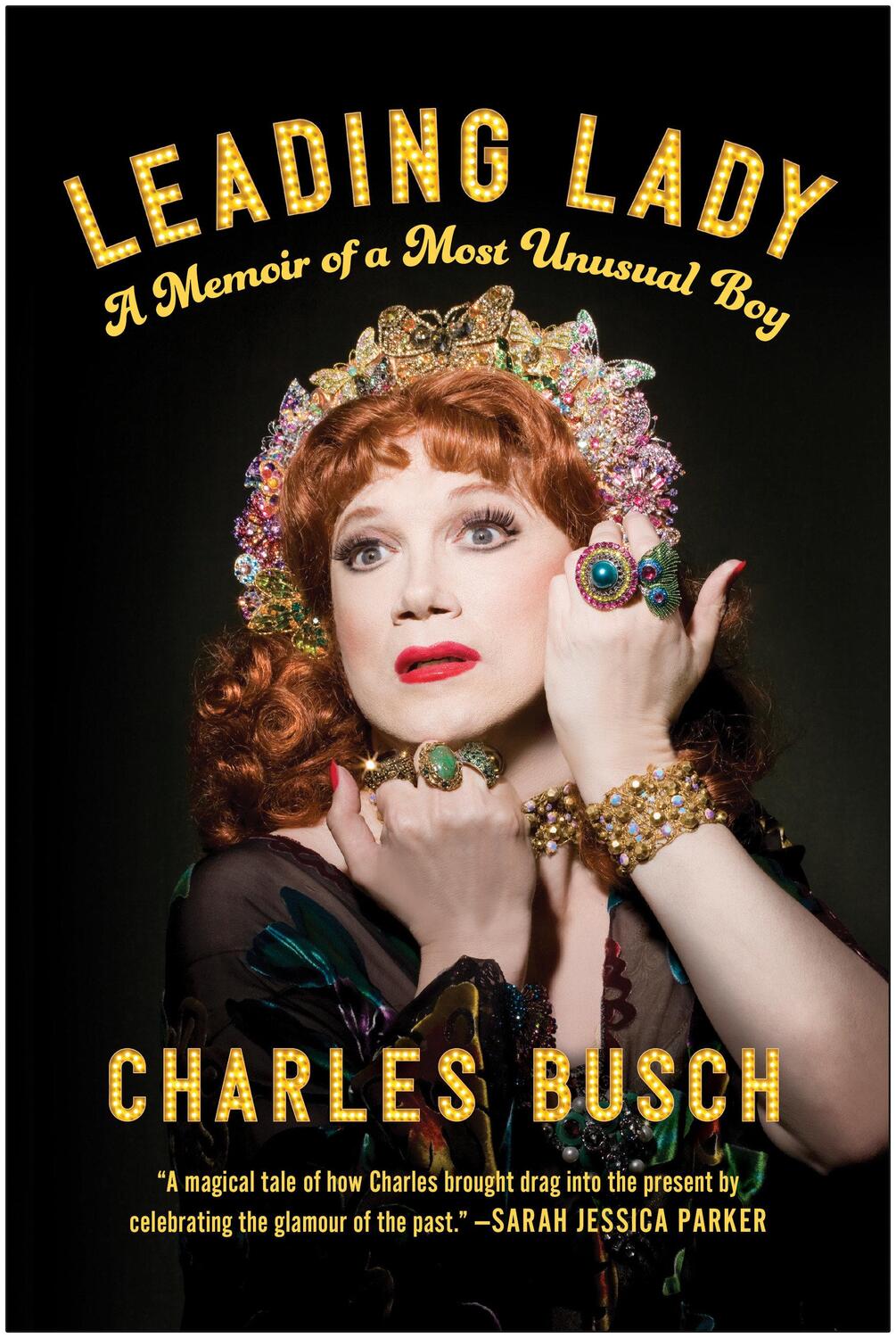 Cover: 9781637744147 | Leading Lady | A Memoir of a Most Unusual Boy | Charles Busch | Buch