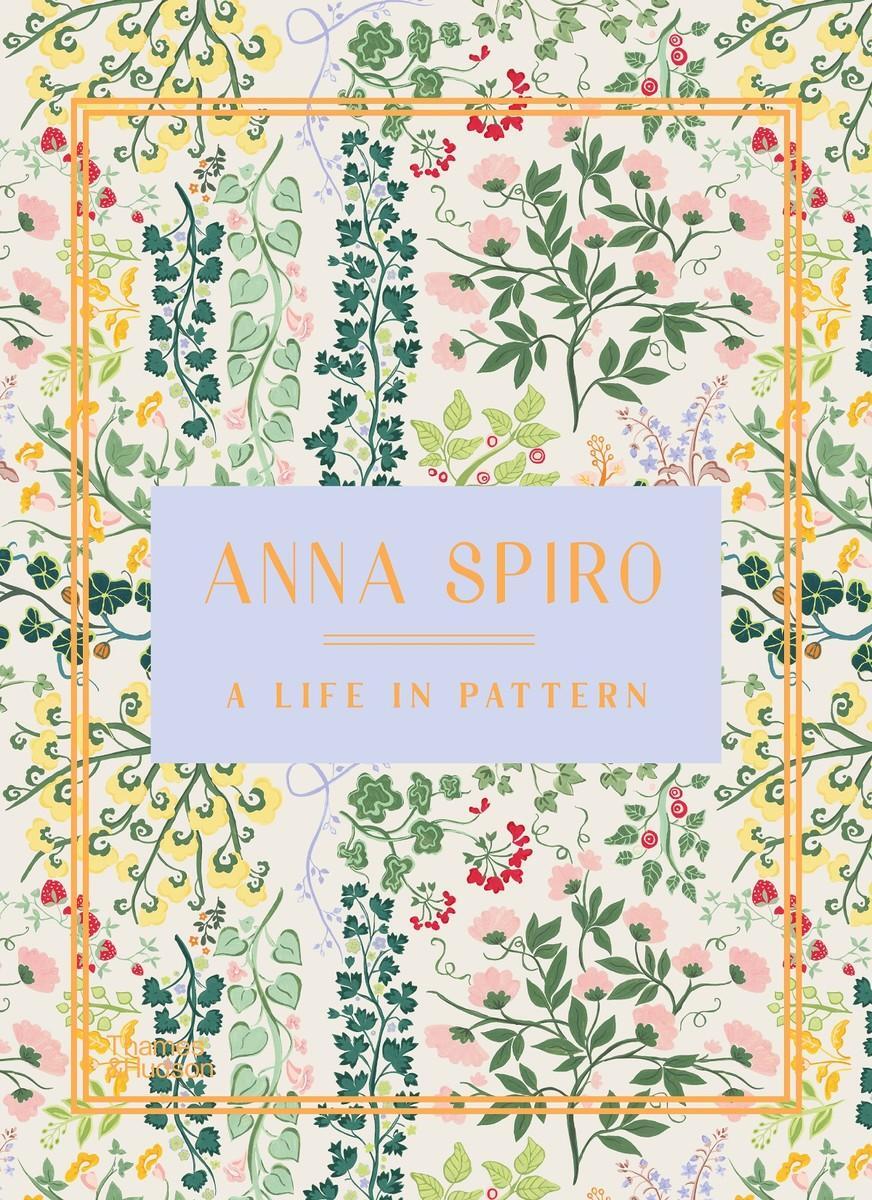 Cover: 9781760761509 | Anna Spiro: A Life in Pattern | Anna Spiro | Buch | Gebunden | 2022