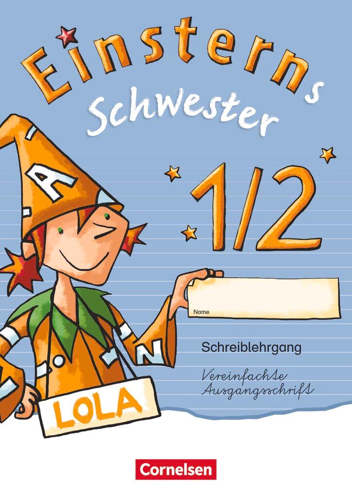 Cover: 9783060832583 | Einsterns Schwester. Erstlesen. 1. Schuljahr. Schreiblehrgang...