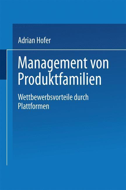 Cover: 9783824474233 | Management von Produktfamilien | Wettbewerbsvorteile durch Plattformen