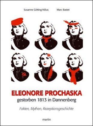 Cover: 9783875363111 | Eleonore Prochaska. Gestorben 1813 in Dannenberg | Marc Bastet (u. a.)