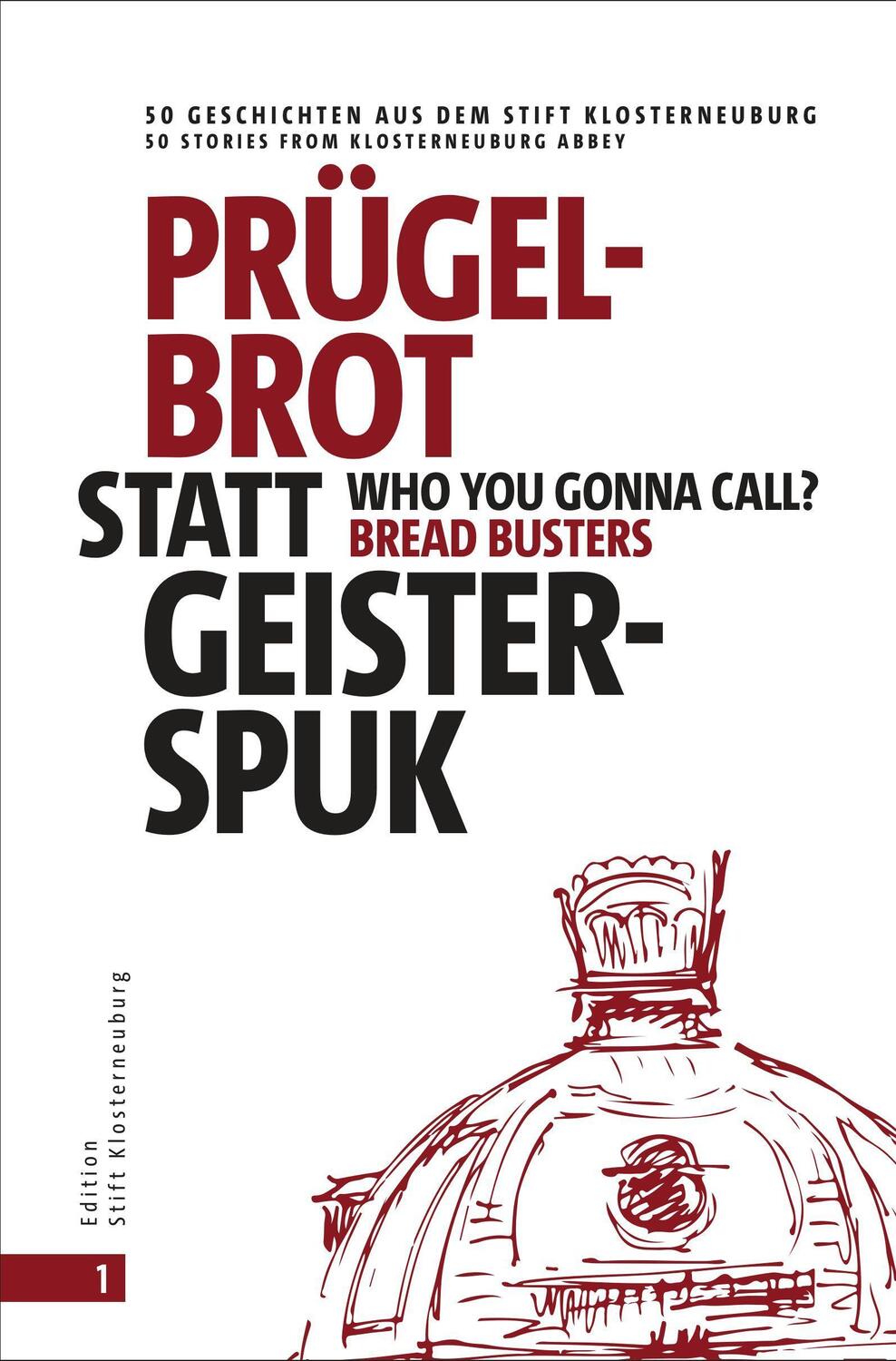 Cover: 9783903229266 | Prügelbrot statt Geisterspuk Who you gonna call Bread Busters? | Buch