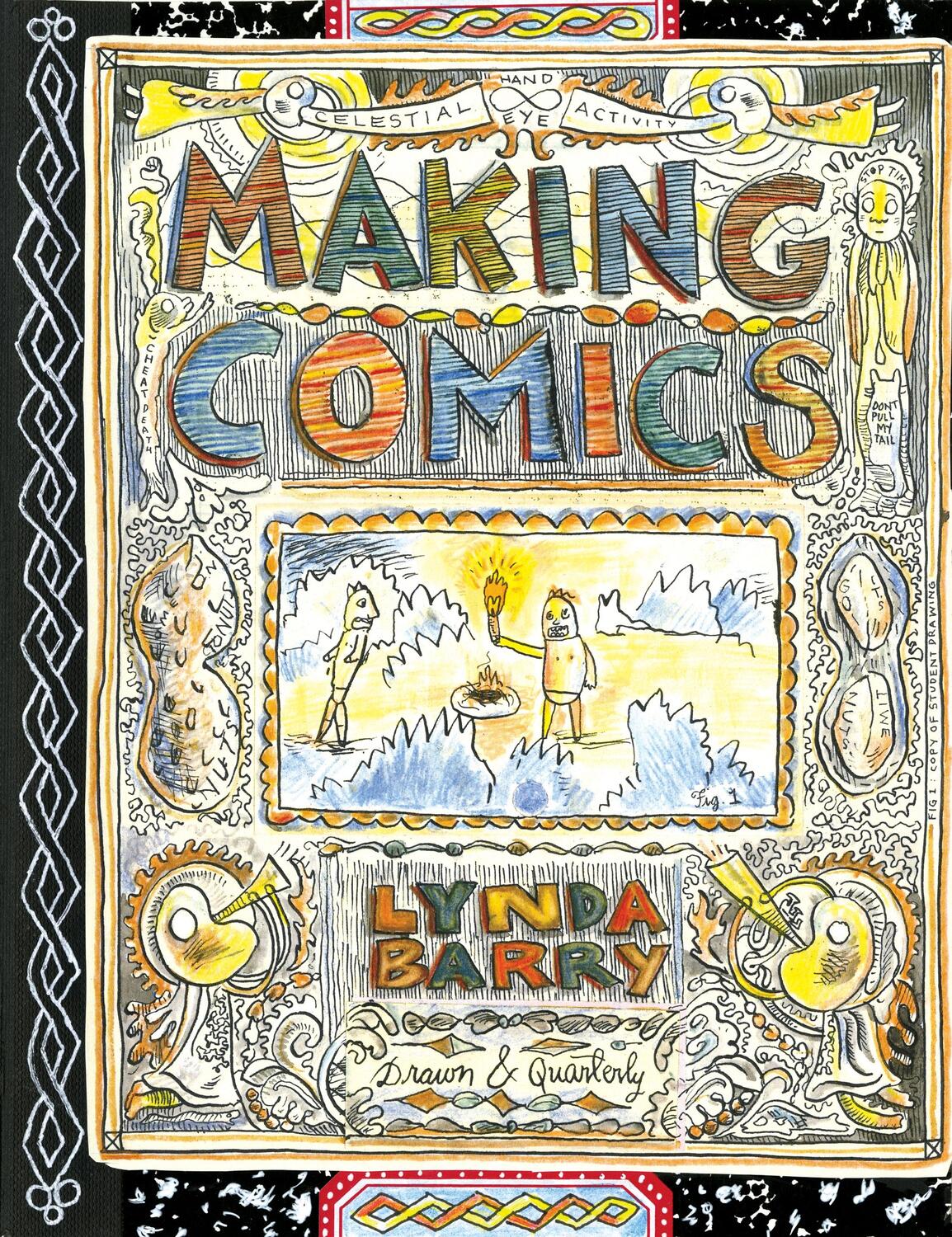 Cover: 9781770463691 | Making Comics | Lynda Barry | Taschenbuch | Kartoniert / Broschiert