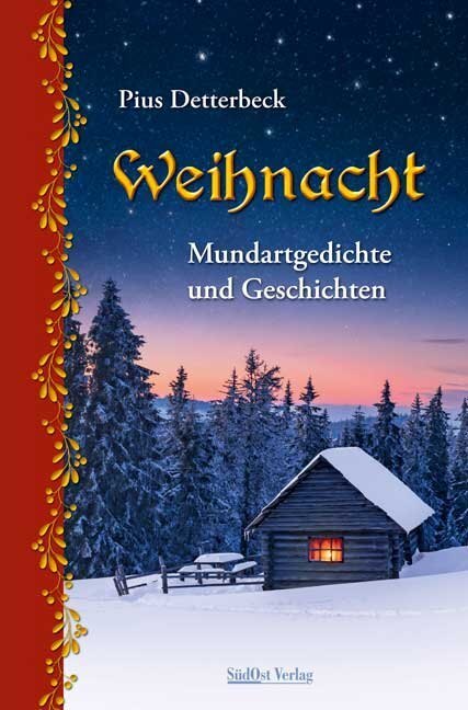 Cover: 9783866467675 | Weihnacht | Mundartgedichte und Geschichten | Pius Detterbeck | Buch