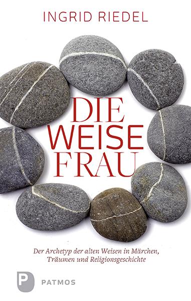 Cover: 9783843607520 | Die weise Frau | Ingrid Riedel | Taschenbuch | 184 S. | Deutsch | 2016