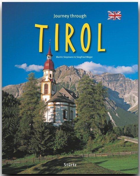 Cover: 9783800341108 | Journey through Tirol - Reise durch Tirol | Siegfried Weger | Buch