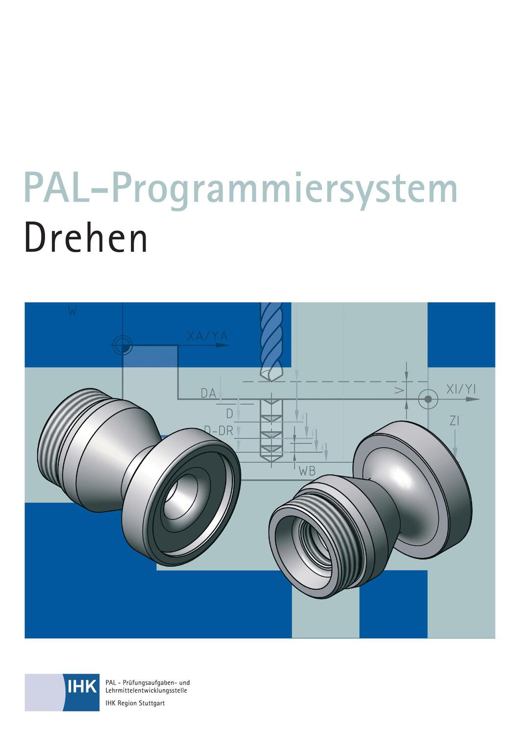 Cover: 9783865224422 | PAL-Programmiersystem Drehen | Taschenbuch | Deutsch | 2014