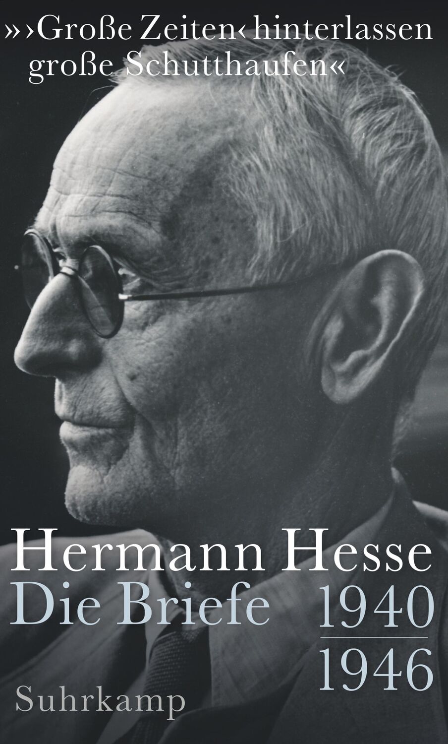 Cover: 9783518429532 | »&gt;Große Zeiten&lt; hinterlassen große Schutthaufen« | Hermann Hesse