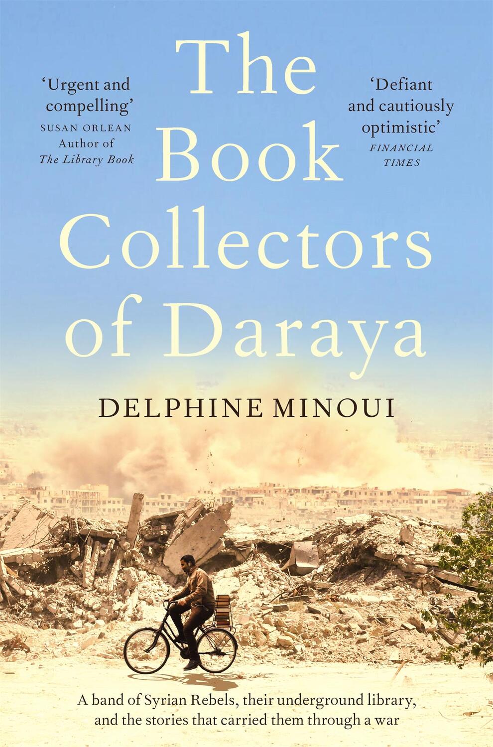 Cover: 9781529012330 | The Book Collectors of Daraya | Delphine Minoui | Taschenbuch | 2022