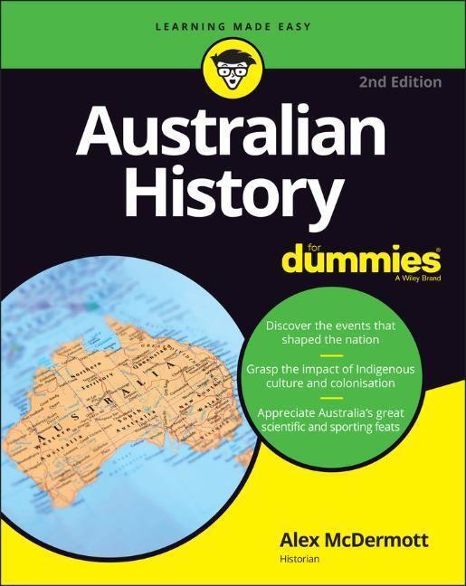 Cover: 9780730395454 | Australian History For Dummies | Alex McDermott | Taschenbuch | 448 S.